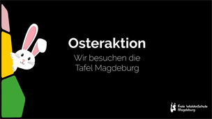 Osteraktion der Freien Waldorfschule Magdeburg