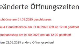 Geänderte Öffnungszeiten ab 01.09.25!